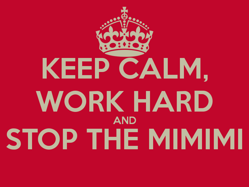 keep-calm-work-hard-and-stop-the-mimimi-carry-on-46568